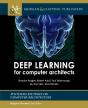 Deep Learning For Computer Architects - Preview