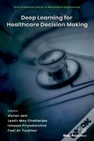 Deep Learning For Healthcare Decision Making
