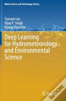 Deep Learning For Hydrometeorology And Environmental Science