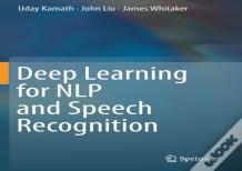 Deep Learning For Nlp And Speech Recognition