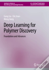 Deep Learning For Polymer Discovery