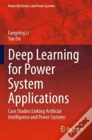 Deep Learning For Power System Applications