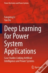 Deep Learning For Power System Applications