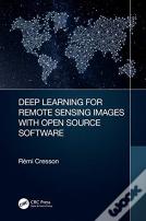 Deep Learning For Remote Sensing Images With Open Source Software
