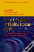 Deep Learning In Cardiovascular Health