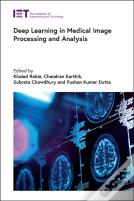 Deep Learning In Medical Image Processing And Analysis