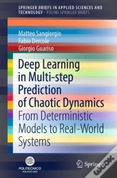Deep Learning In Multi-Step Prediction Of Chaotic Dynamics