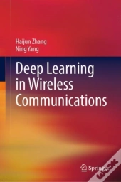 Deep Learning In Wireless Communications