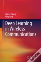 Deep Learning In Wireless Communications