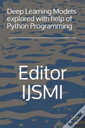 Capa do artigo Deep Learning Models Explored With Help Of Python Programming