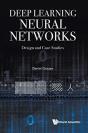 Deep Learning Neural Networks: Design And Case Studies - Preview