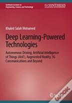 Deep Learning-Powered Technologies