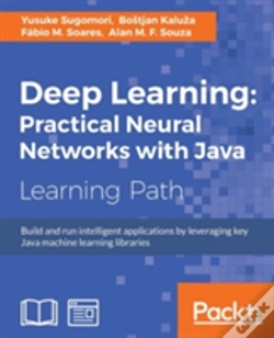 Capa do artigo Deep Learning: Practical Neural Networks With Java