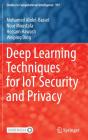 Deep Learning Techniques For Iot Security And Privacy - Preview