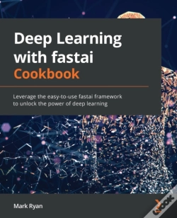 Capa do artigo Deep Learning With Fastai Cookbook