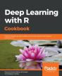 Deep Learning With R Cookbook - Preview
