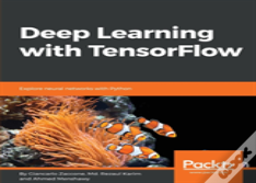 Deep Learning With Tensorflow
