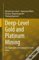 Deep-Level Gold And Platinum Mining