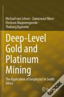Deep-Level Gold And Platinum Mining