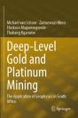 Deep-Level Gold And Platinum Mining - Preview