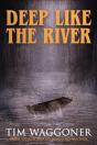 Deep Like The River - Preview