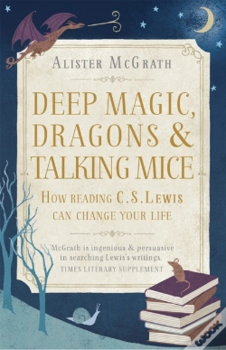 Capa do artigo Deep Magic, Dragons And Talking Mice