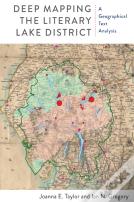 Deep Mapping The Literary Lake District