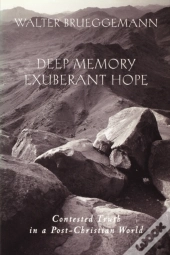 Deep Memory, Exuberant Hope