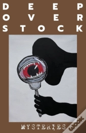 Deep Overstock Issue 12