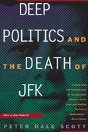 Deep Politics And The Death Of Jfk - Preview