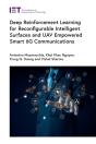 Deep Reinforcement Learning For Reconfigurable Intelligent Surfaces And Uav Empowered Smart 6g Communications - Preview