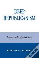Deep Republicanism