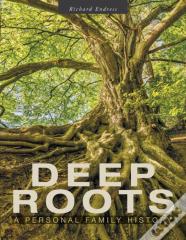 Deep Roots