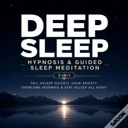 Capa do artigo Deep Sleep Hypnosis & Guided Sleep Meditation (2-In-1)