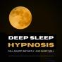 Deep Sleep Hypnosis - Preview