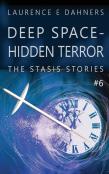 Deep Space - Hidden Terror (The Stasis Stories #6)