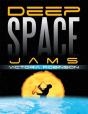 Deep Space Jams - Preview