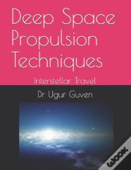 Deep Space Propulsion Techniques