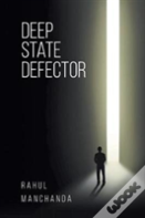 Deep State Defector