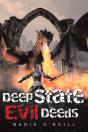 Deep State Evil Deeds - Preview