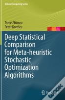 Deep Statistical Comparison For Meta-Heuristic Stochastic Optimization Algorithms