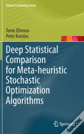 Deep Statistical Comparison For Meta-Heuristic Stochastic Optimization Algorithms