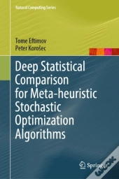 Deep Statistical Comparison For Meta-Heuristic Stochastic Optimization Algorithms