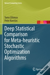 Deep Statistical Comparison For Meta-Heuristic Stochastic Optimization Algorithms