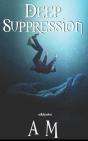 Deep Suppression - Preview