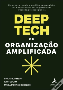 Capa do artigo Deep Tech E A Organização Amplificada
