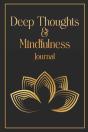 Deep Thoughts & Mindfulness Journal - Preview