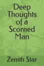 Deep Thoughts Of A Scorned Man - Preview