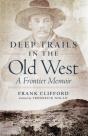 Deep Trails In The Old West - Preview