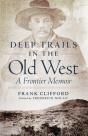 Deep Trails In The Old West - Preview